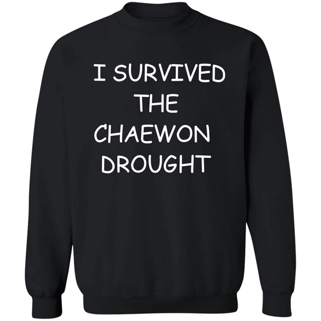 Egg Melonchaewon I Survived The Chaewon Drought Shirt Egg Melonchaewon I Survived The Chaewon Drought Shirt