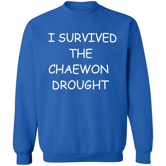 Egg Melonchaewon I Survived The Chaewon Drought Shirt Egg Melonchaewon I Survived The Chaewon Drought Shirt