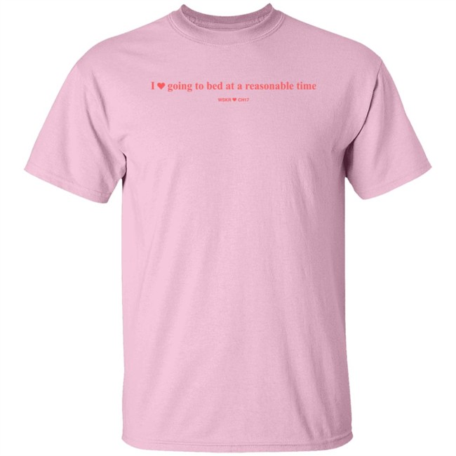 Socpens Store Merch I Love My Bedtime Tee Shirt I Love Going To Bed At A Reasonable Time Wskr Ch17 Shirt Socpens Store Merch I Love My Bedtime Tee Shirt I Love Going To Bed At A Reasonable Time Wskr Ch17 Shirt