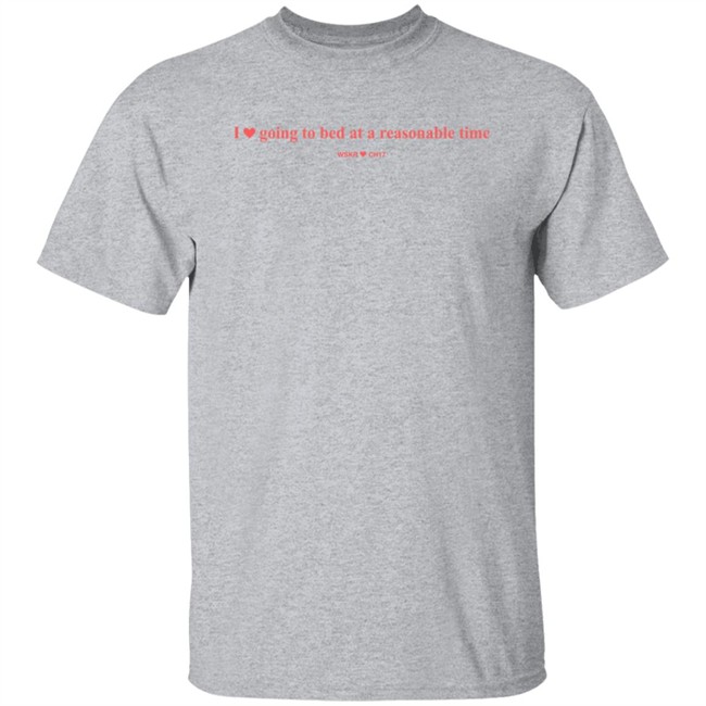 Socpens Store Merch I Love My Bedtime Tee Shirt I Love Going To Bed At A Reasonable Time Wskr Ch17 Shirt Socpens Store Merch I Love My Bedtime Tee Shirt I Love Going To Bed At A Reasonable Time Wskr Ch17 Shirt