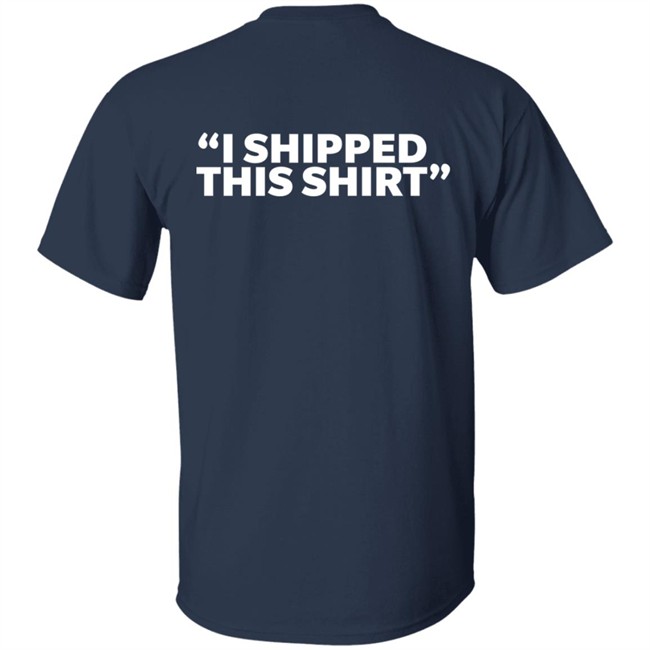 Mega64 Store Shop The Kevin Shirt I Shipped This Shirt Mega64 Store Shop The Kevin Shirt I Shipped This Shirt