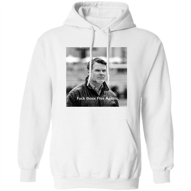 Fuck Those Free Agents Chris Ballard Shirt George Gturn3796 Fuck Those Free Agents Chris Ballard Shirt George Gturn3796