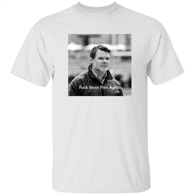 Fuck Those Free Agents Chris Ballard Shirt George Gturn3796
