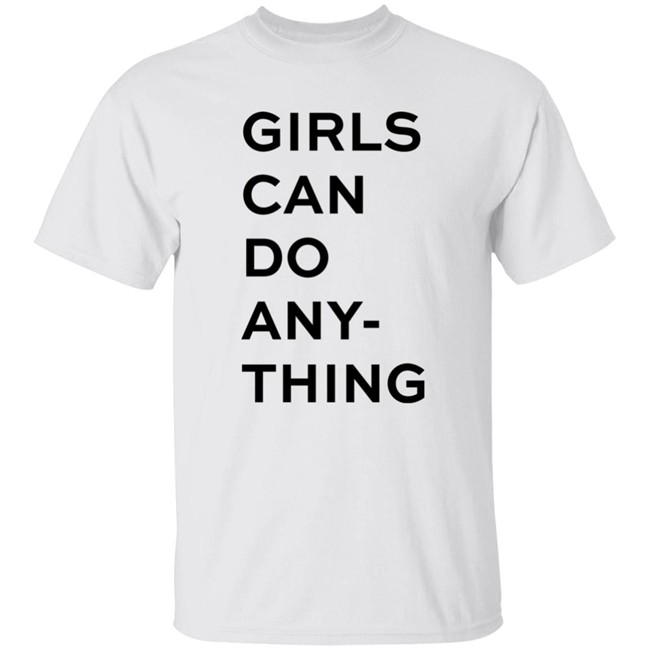 Girl Can Do Anything Shirt Girls Rock SB + Amplify ZADIG&VOLTAIRE Women’s History Month 2022