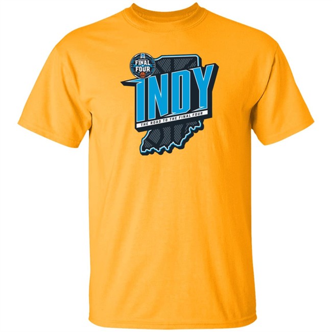 Indy The Road To The Final Four T Shirt Indy The Road To The Final Four T Shirt
