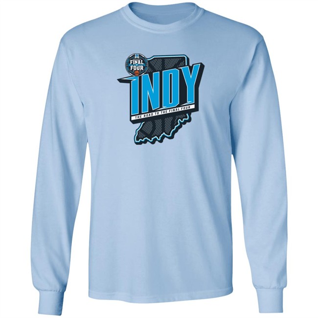Indy The Road To The Final Four T Shirt Indy The Road To The Final Four T Shirt