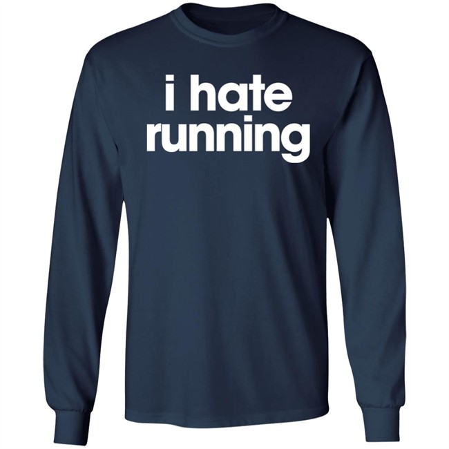 I Hate Running Shirt Crazy Dog Merch Laura Fancythis I Hate Running Shirt Crazy Dog Merch Laura Fancythis