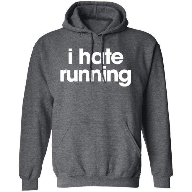 I Hate Running Shirt Crazy Dog Merch Laura Fancythis I Hate Running Shirt Crazy Dog Merch Laura Fancythis