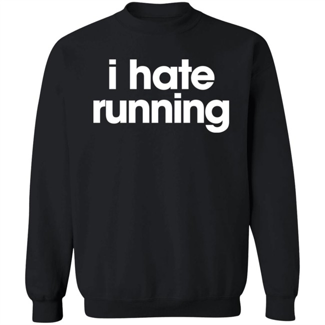 I Hate Running Shirt Crazy Dog Merch Laura Fancythis I Hate Running Shirt Crazy Dog Merch Laura Fancythis