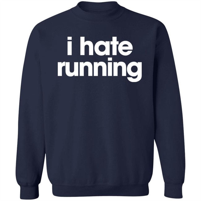 I Hate Running Shirt Crazy Dog Merch Laura Fancythis I Hate Running Shirt Crazy Dog Merch Laura Fancythis