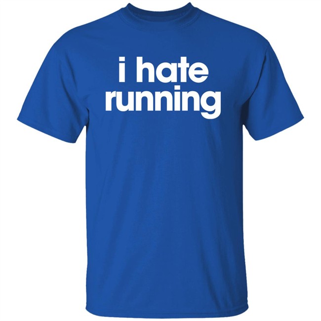 I Hate Running Shirt Crazy Dog Merch Laura Fancythis I Hate Running Shirt Crazy Dog Merch Laura Fancythis