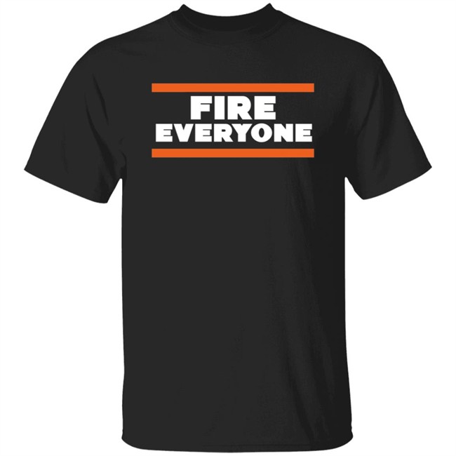 Fire Everyone Bears T Shirt Fire Everyone Bears T Shirt