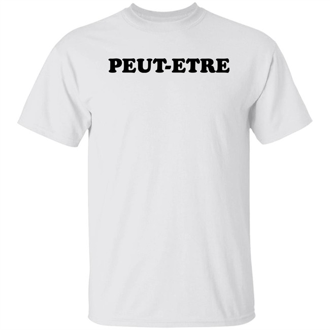 Peut Etre Shirt Caroline Von Golum
