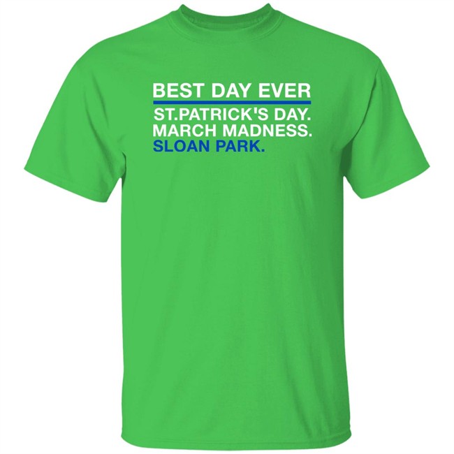 Obvious Shirts Best Day Ever St.Patrick’s Day March Madness Sloan Park Shirt David Ross Justin Steele Obvious Shirts Best Day Ever St.Patrick’s Day March Madness Sloan Park Shirt David Ross Justin Steele