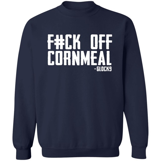 Glock9 Gamer Fuck Off Cornmeal Comfort Shirt Glock9 Gamer Fuck Off Cornmeal Comfort Shirt