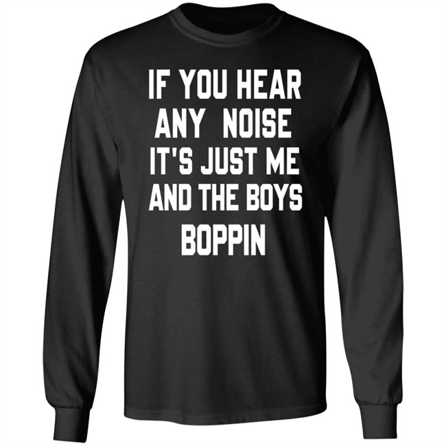 Dave Parkers If You Hear Any Noise Just Me and The Boys Boppin Tee Shirt Dave Parkers If You Hear Any Noise Just Me and The Boys Boppin Tee Shirt