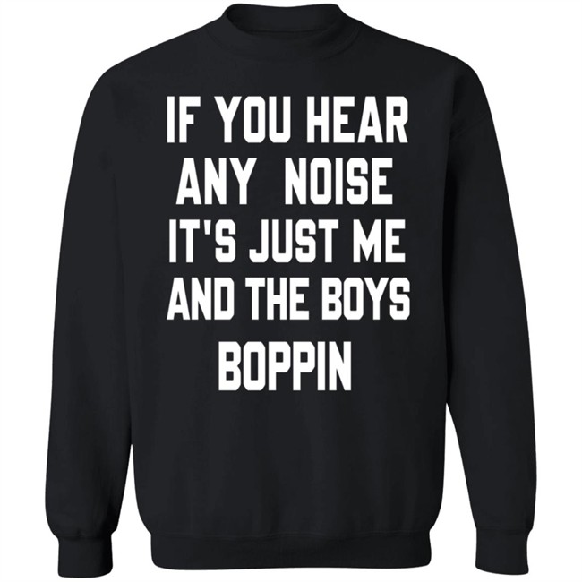 Dave Parkers If You Hear Any Noise Just Me and The Boys Boppin Tee Shirt Dave Parkers If You Hear Any Noise Just Me and The Boys Boppin Tee Shirt