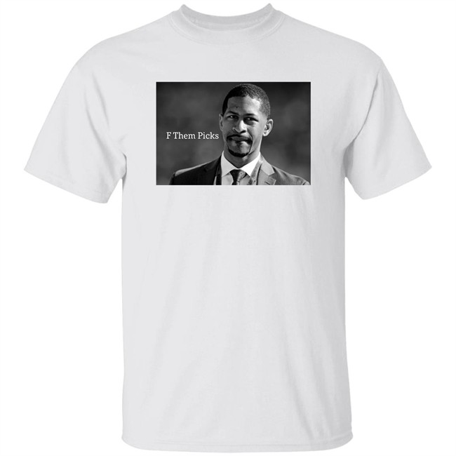 F Them Picks Andrew Berry Shirt Browns Nick Pedone Fuck Them Picks