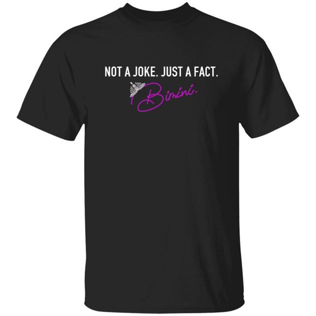 Not A Joke Shirt Black Bimini Store