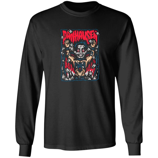 Dead Creepy T Shirt New Danhausen Shirt Dead Creepy T Shirt New Danhausen Shirt