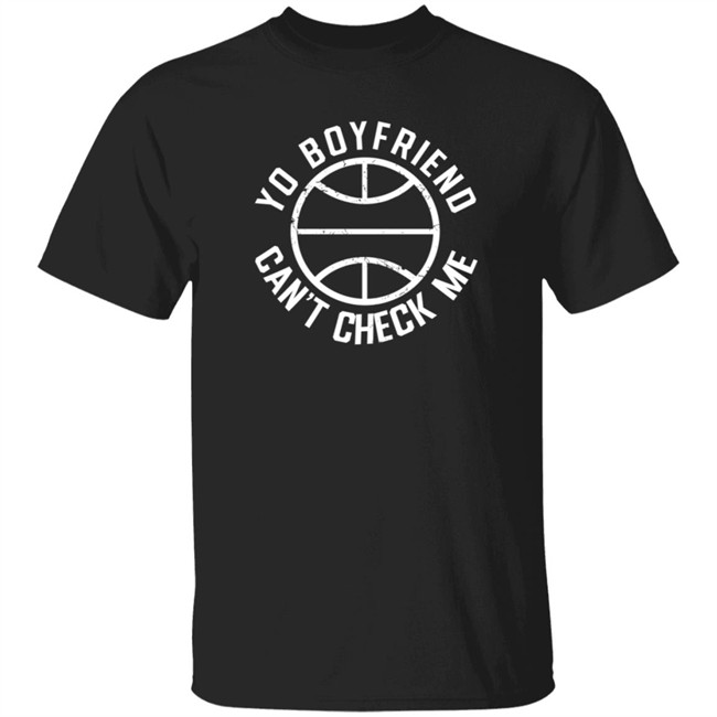 Famouslos32 Maria Martin Trae Young Yo Boyfriend Can't Check Me Hooded Sweatshirt Famouslos32 Maria Martin Trae Young Yo Boyfriend Can't Check Me Hooded Sweatshirt