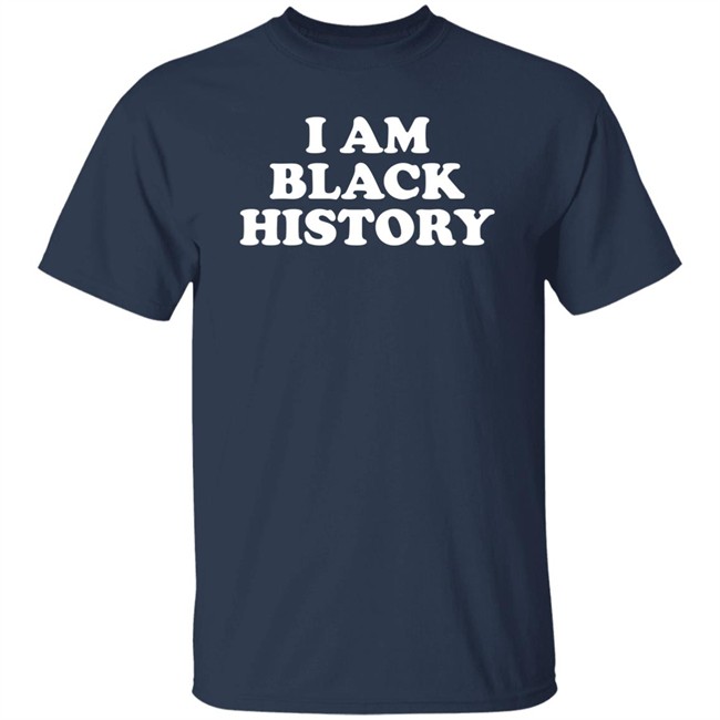 I Am Black History Shirt Digitchecker I Am Black History Shirt Digitchecker