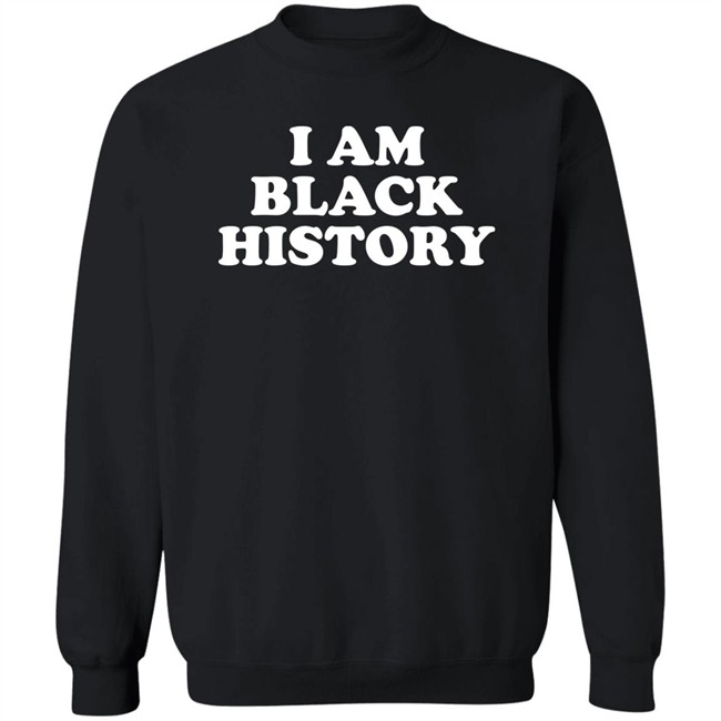 I Am Black History Shirt Digitchecker I Am Black History Shirt Digitchecker