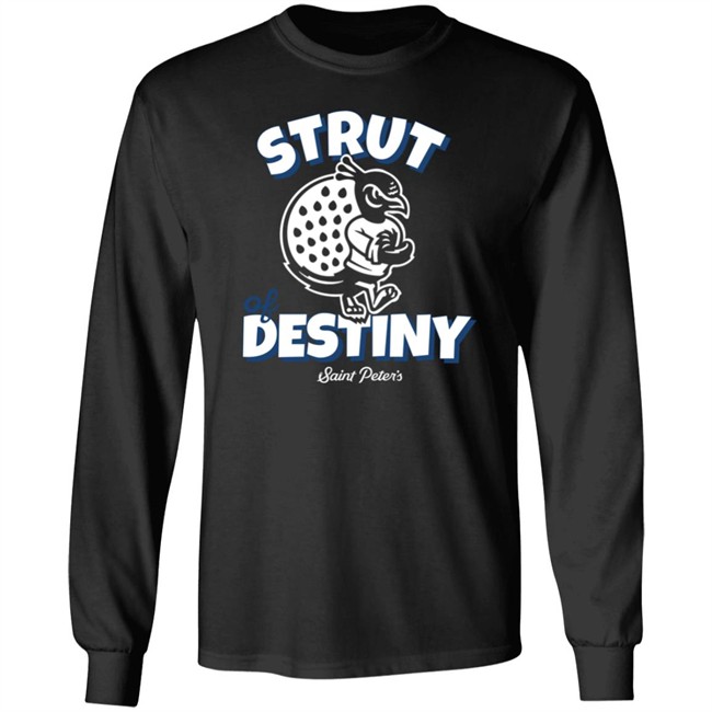 Homefield Apparel Merch Strut of Destiny Saint Peter's Basketball Tee Shirt Homefield Apparel Merch Strut of Destiny Saint Peter's Basketball Tee Shirt