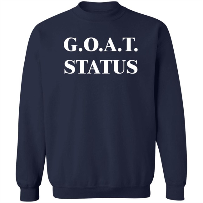 G.O.A.T. Status Shirt G.O.A.T. Status Shirt