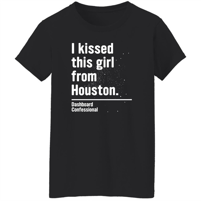 I Kissed This Girl From Houston Dashboard Confessional T Shirt Fueled By Ramen Merch Ctwo4n I Kissed This Girl From Houston Dashboard Confessional T Shirt Fueled By Ramen Merch Ctwo4n