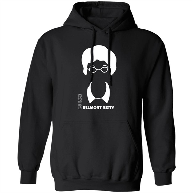 Be Like Belmont Betty Tee Shirt The Belmont Store Merch Ncaa March Madness Be Like Belmont Betty Tee Shirt The Belmont Store Merch Ncaa March Madness