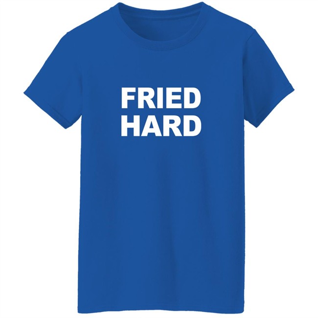 Soul Phoodie Shop Fried Hard Shirt Soul Phoodie Shop Fried Hard Shirt
