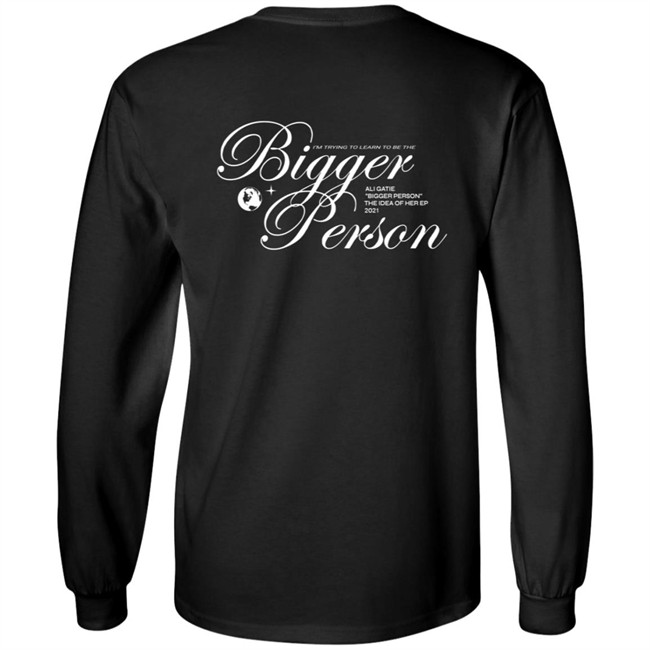 Ali Gatie Store Shop Bigger Person Long Sleeve T Shirt Black