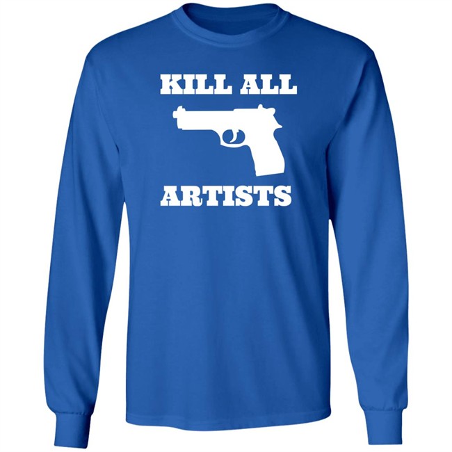 Kill All Artists Shirt Iiiiiiiiiiinna Kill All Artists Shirt Iiiiiiiiiiinna