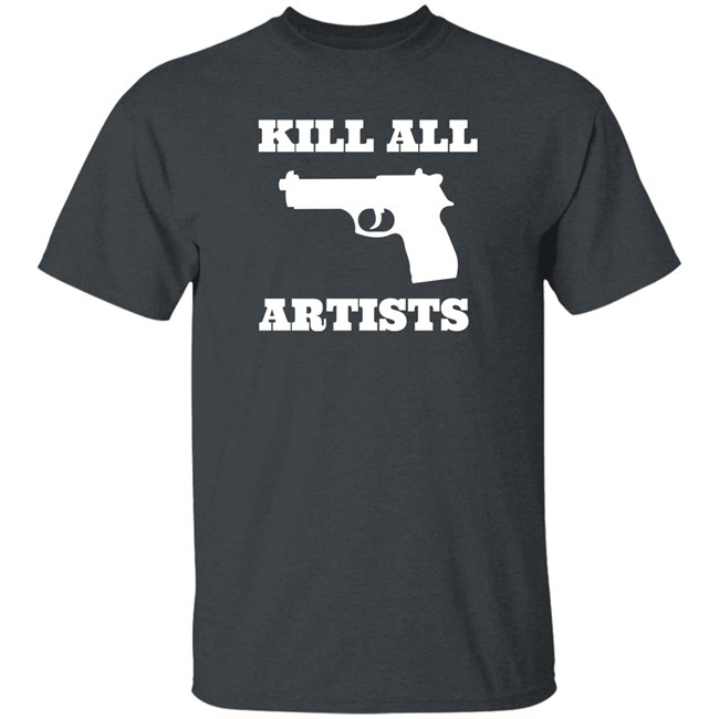 Kill All Artists Shirt Iiiiiiiiiiinna Kill All Artists Shirt Iiiiiiiiiiinna