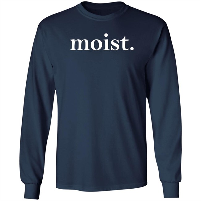 Moist Shirt Dr Han Vander Hart Moist Shirt Dr Han Vander Hart