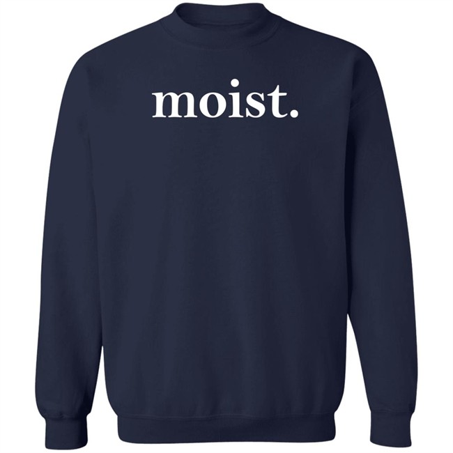 Moist Shirt Dr Han Vander Hart Moist Shirt Dr Han Vander Hart