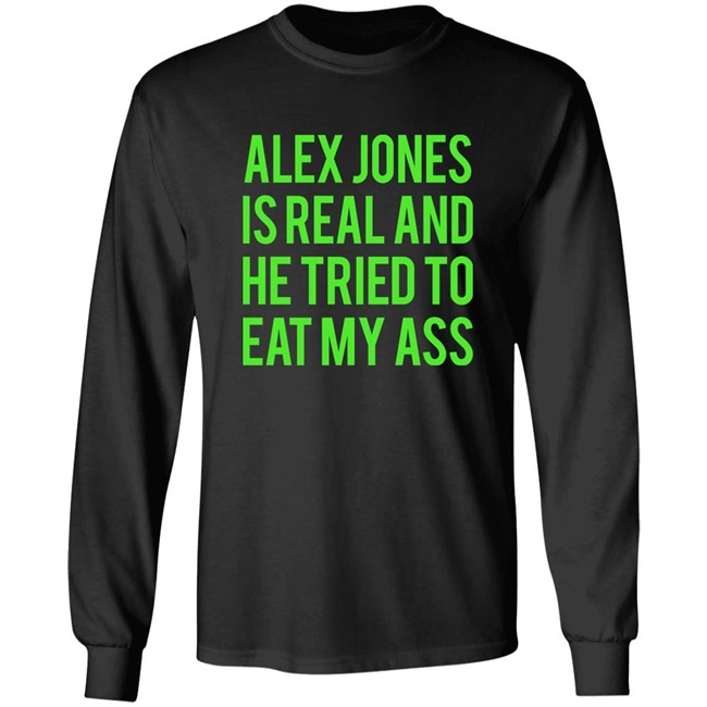 Dualityof Han Alex Jones Is Real And He Tried To Eat My Ass Shirt Mother Girth Dualityof Han Alex Jones Is Real And He Tried To Eat My Ass Shirt Mother Girth