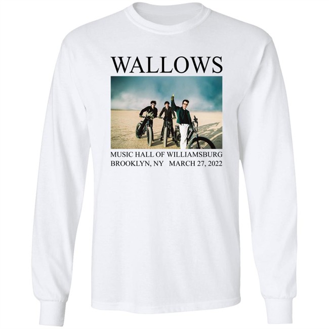 Wallows Music Hall Of Williamsburg Brooklyn Ny March 27 2022 Shirt Amazon Music Wallows Music Hall Of Williamsburg Brooklyn Ny March 27 2022 Shirt Amazon Music