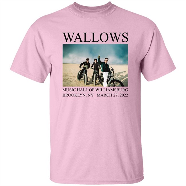 Wallows Music Hall Of Williamsburg Brooklyn Ny March 27 2022 Shirt Amazon Music Wallows Music Hall Of Williamsburg Brooklyn Ny March 27 2022 Shirt Amazon Music