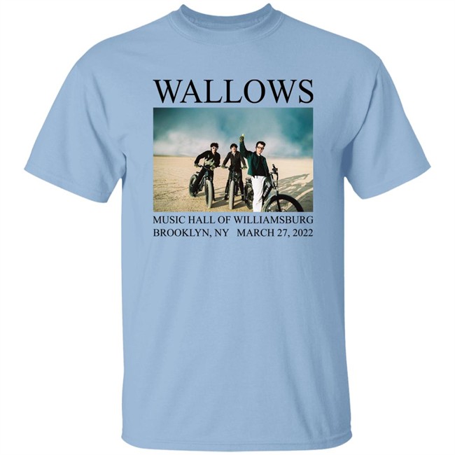 Wallows Music Hall Of Williamsburg Brooklyn Ny March 27 2022 Shirt Amazon Music Wallows Music Hall Of Williamsburg Brooklyn Ny March 27 2022 Shirt Amazon Music
