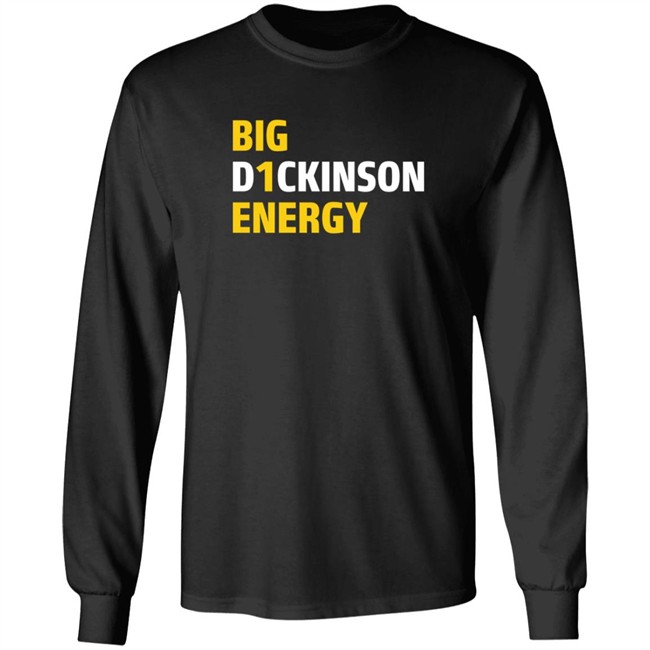 Big D1ckinson Energy Hoodie Big D1ckinson Energy Hoodie