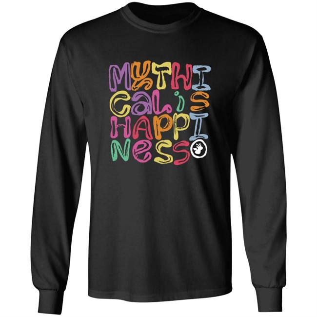 Mythical Is Happiness Hoodie Mythical Is Happiness Hoodie