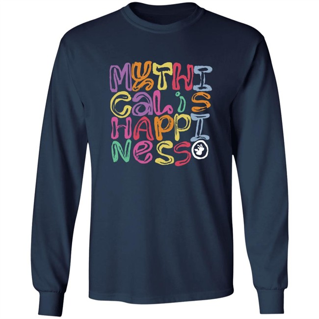 Mythical Is Happiness Hoodie Mythical Is Happiness Hoodie