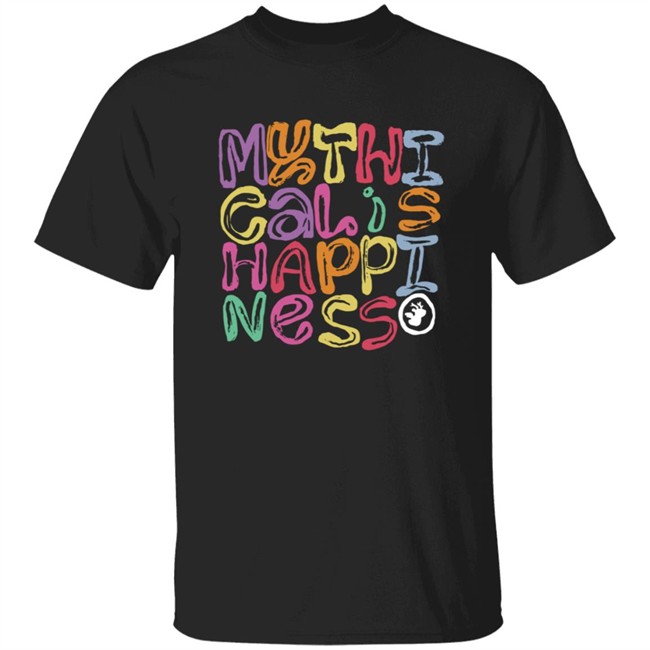 Mythical Is Happiness Hoodie Mythical Is Happiness Hoodie