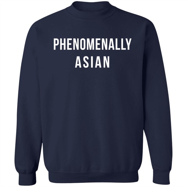 Phenomenally Asian T Shirt Janelparrish Phenomenally Asian T Shirt Janelparrish
