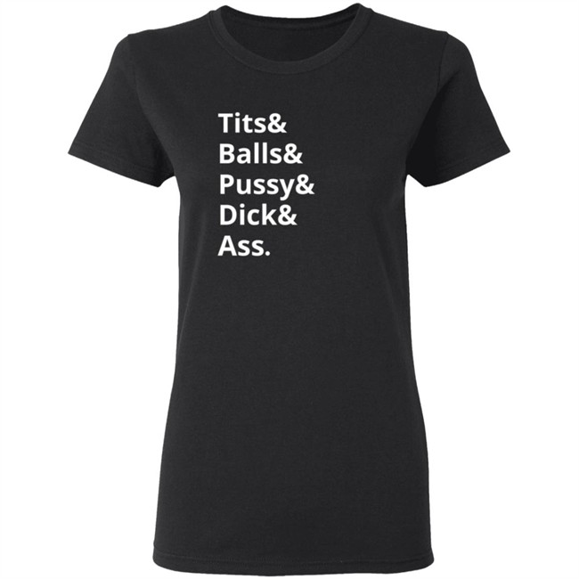 Shirt Bimbo Horny Little Ampersand Tits & Ball & Pussy & Dick & Ass Tee Shirt Shirt Bimbo Horny Little Ampersand Tits & Ball & Pussy & Dick & Ass Tee Shirt