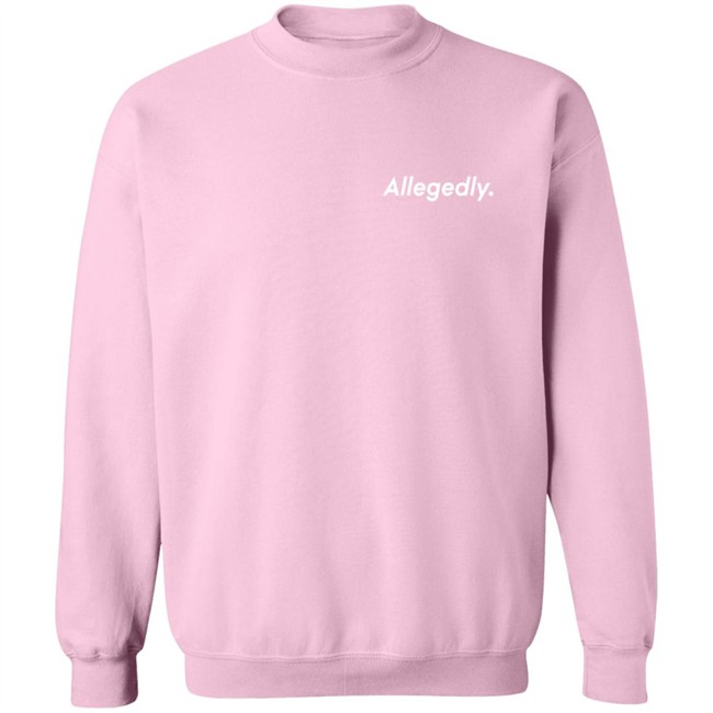 Giggly Squad Merch Allegedly Pink Crewneck Sweatshirt