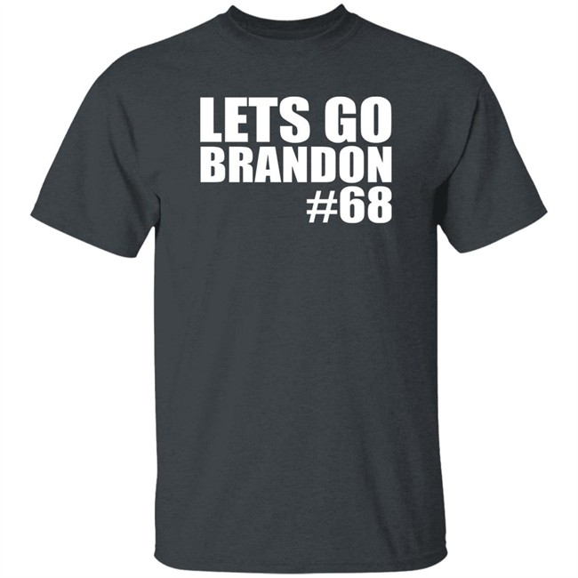 Lets Go Brandon 68 Shirt Don’T Want To Vilify Fellow Americans Lets Go Brandon 68 Shirt Don’T Want To Vilify Fellow Americans