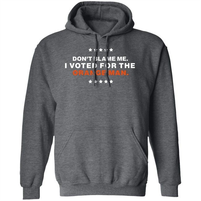 Don't Blame Me I Voted For The Orange Man Shirt Kimberly Klacik Bring Ammo Apparel Don't Blame Me I Voted For The Orange Man Shirt Kimberly Klacik Bring Ammo Apparel